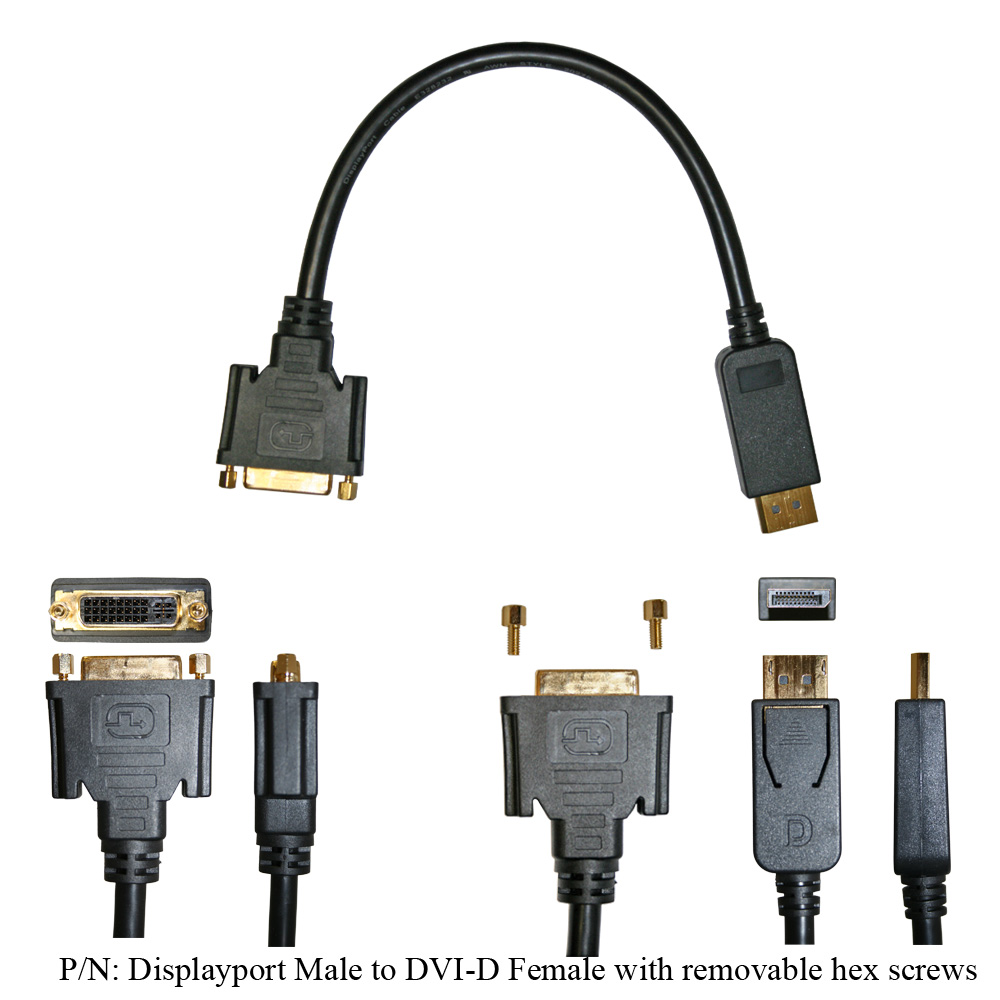 Displayport Male to DVI-D Female with removable hex screws custom cable assembly